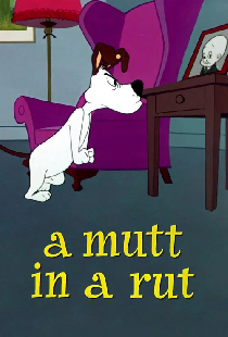 A Mutt in a Rut