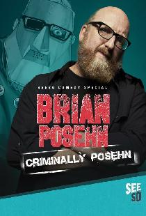 Brian Posehn: Criminally Posehn