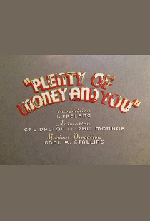 Plenty of Money and You