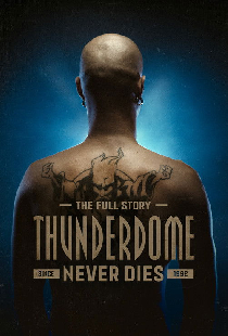 Thunderdome Never Dies