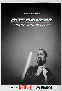 Pete Davidson: Turbo Fonzarelli