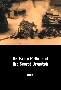 Dr. Brian Pellie and the Secret Dispatch