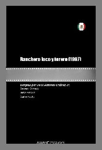 Ranchero loco y torero