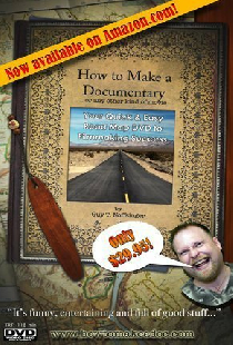 How to Make a Documentary