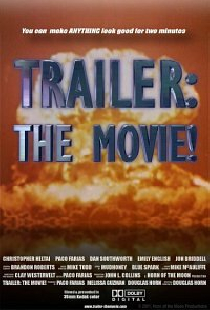 Trailer: The Movie!