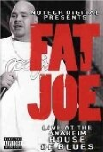Fat Joe Live at the Anaheim House of Blues