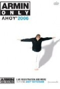 Только Армин: Ахой 2006