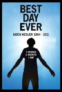 Best Day Ever: Aiden Kesler 1994-2011