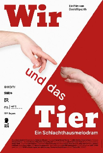 Wir und das tier - Ein schlachthausmelodram