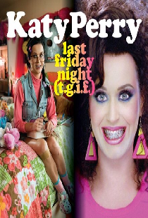 Katy Perry: Last Friday Night (T.G.I.F.)