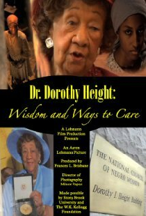 Dr. Dorothy I. Height: Wisdom and Ways to Care