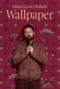 Adam Cayton-Holland: Wallpaper