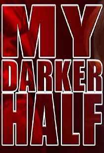 My Darker Half