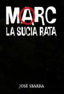 Marc, la sucia rata