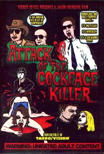 Attack of the Cockface Killer