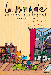 La parade (notre histoire)