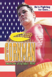 Cornman: American Vegetable Hero