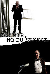 Sag mir, wo du stehst
