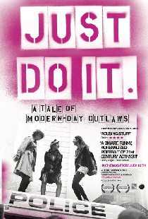 Just Do It: A Tale of Modern-day Outlaws