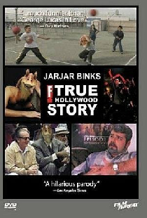Jar Jar Binks: The F! True Hollywood Story