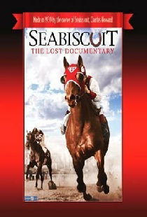Seabiscuit: The Lost Documentary