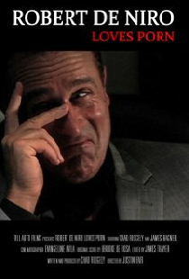 Robert De Niro Loves Porn