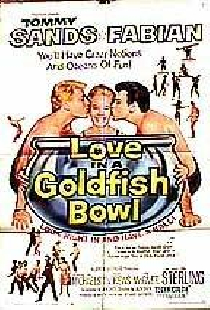 Love in a Goldfish Bowl