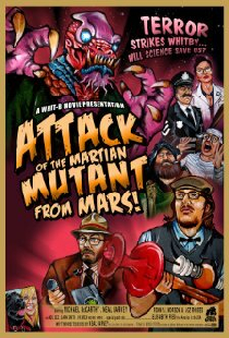 Attack of the Mutant Martian from Mars!