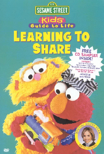Sesame Street: Kid's Guide to Life: Learning to Share