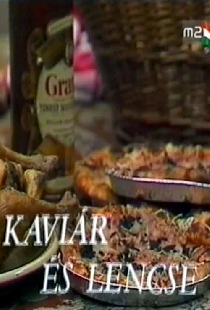Kaviár és lencse