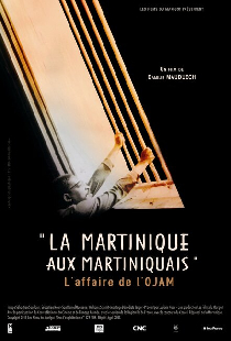 La Martinique aux Martiniquais, l'affaire de l'OJAM