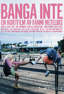 Banga inte