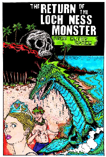The Return of the Loch Ness Monster from Outer Space