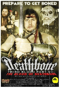 Deathbone, Third Blood Part VII: The Blood of Deathbone