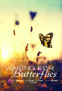 Waiting for Butterflies