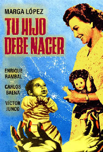 Tu hijo debe nacer