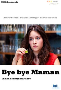 Bye Bye maman