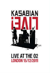 Kasabian: Live! - Live at the O2