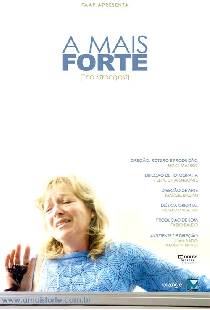 A mais forte