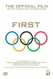 First: The Official Film of the London 2012 Olympic Games