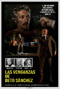 Las venganzas de Beto Sánchez