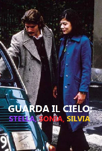 Guarda il cielo: Stella, Sonia, Silvia