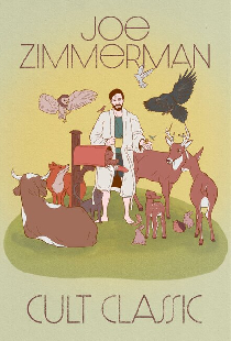 Joe Zimmerman: Cult Classic