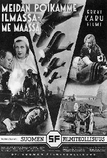 Meidän poikamme ilmassa – me maassa
