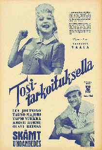 Tositarkoituksella