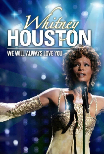 Whitney Houston: We Will Always Love You