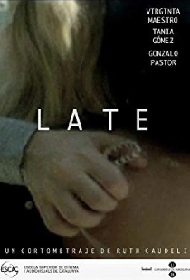 Постер «Late»