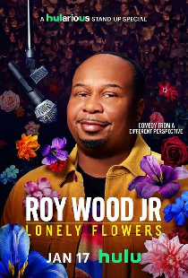 Roy Wood Jr: Lonely Flowers