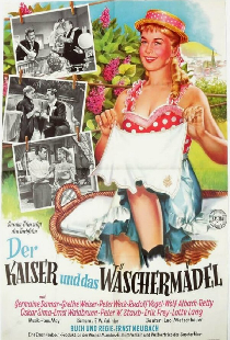 Der Kaiser und das Wäschermädel