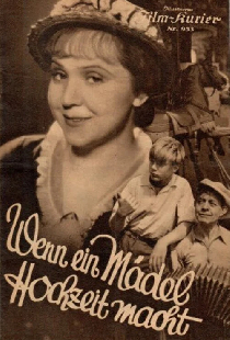 Wenn ein Mädel Hochzeit macht